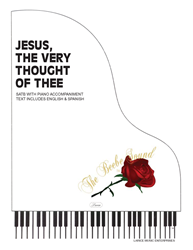 JESUS THE VERY THOUGHT OF THEE ~ SATB w/piano acc 